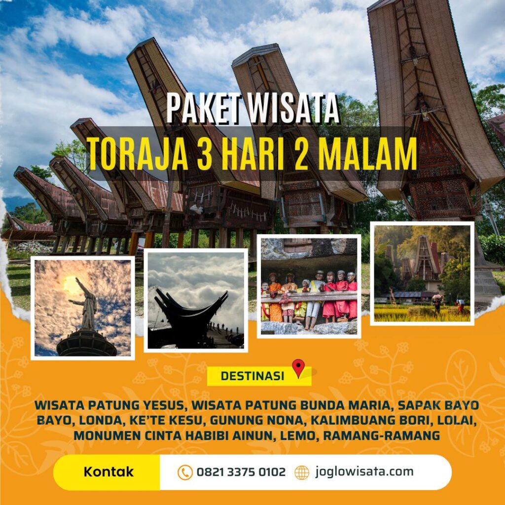 Paket Wisata Toraja Hari Malam Joglo Wisata