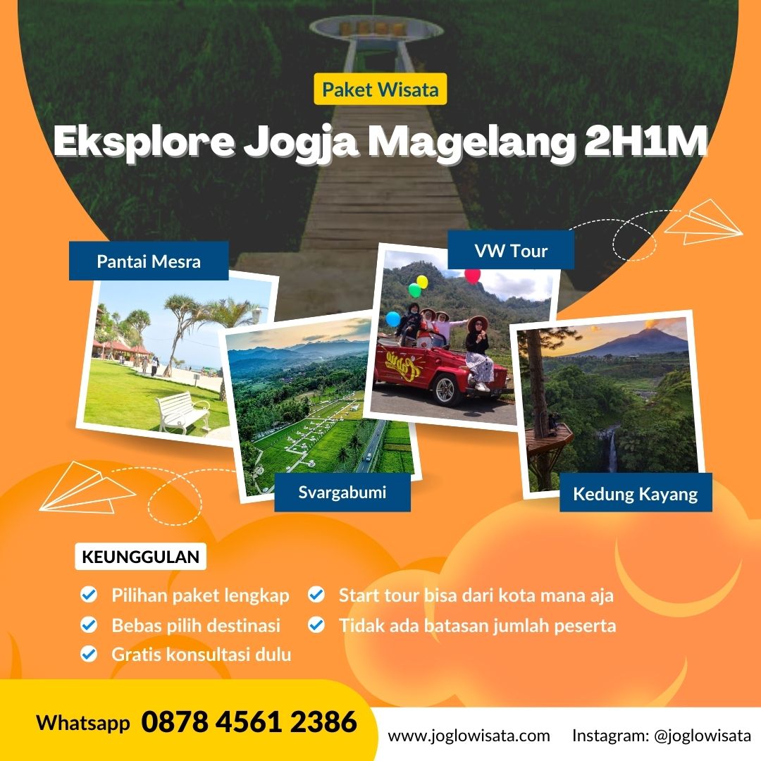 Paket Wisata Explore Jogja Magelang 2h1m Joglo Wisata