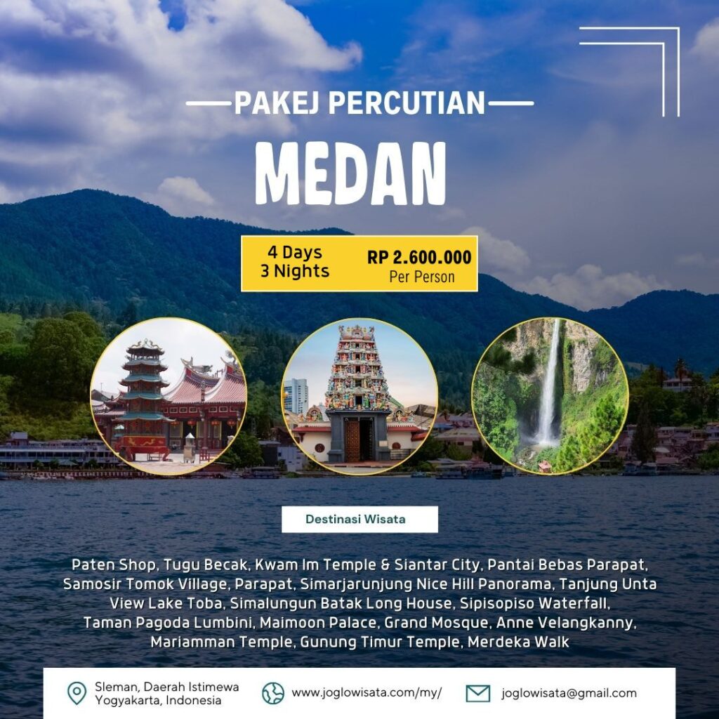 Pakej Percutian Medan 4 Hari 3 Malam