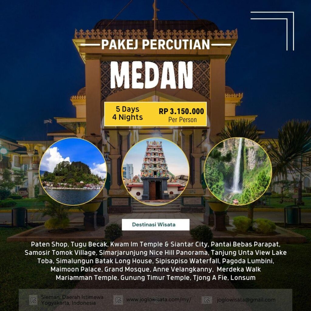 Pakej Percutian Medan 5 Hari 4 Malam