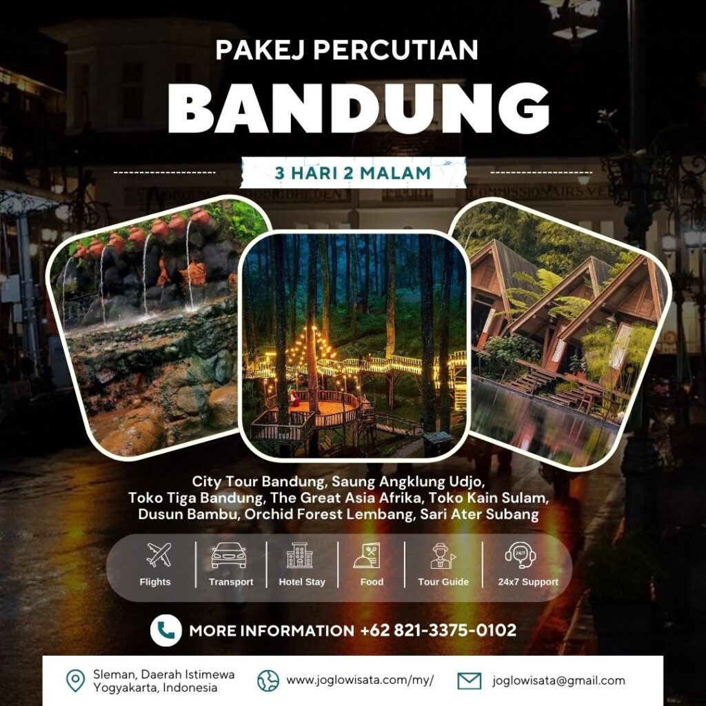 Pakej Percutian Bandung 3 Hari 2 Malam