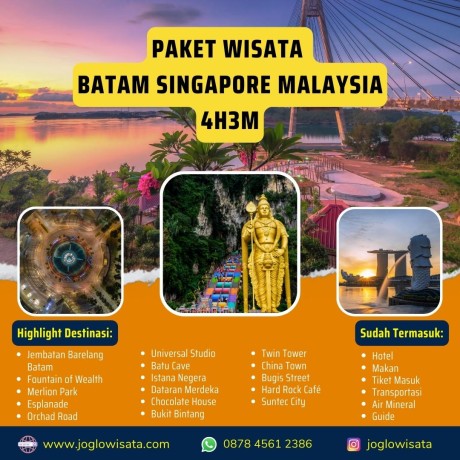 Paket  Wisata Batam Singapore Malaysia 4 Hari 3 Malam