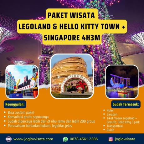 Paket Wisata Legoland & Hello Kitty Town + Singapore 4H3M