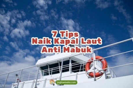 7 Tips Naik Kapal Laut Anti Mabuk