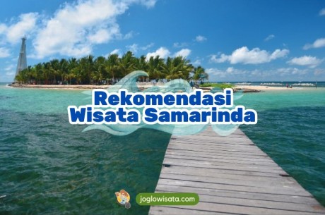 Bingung Mau Ke Mana? 5 Wisata Samarinda ini Wajib Kamu Kunjungi