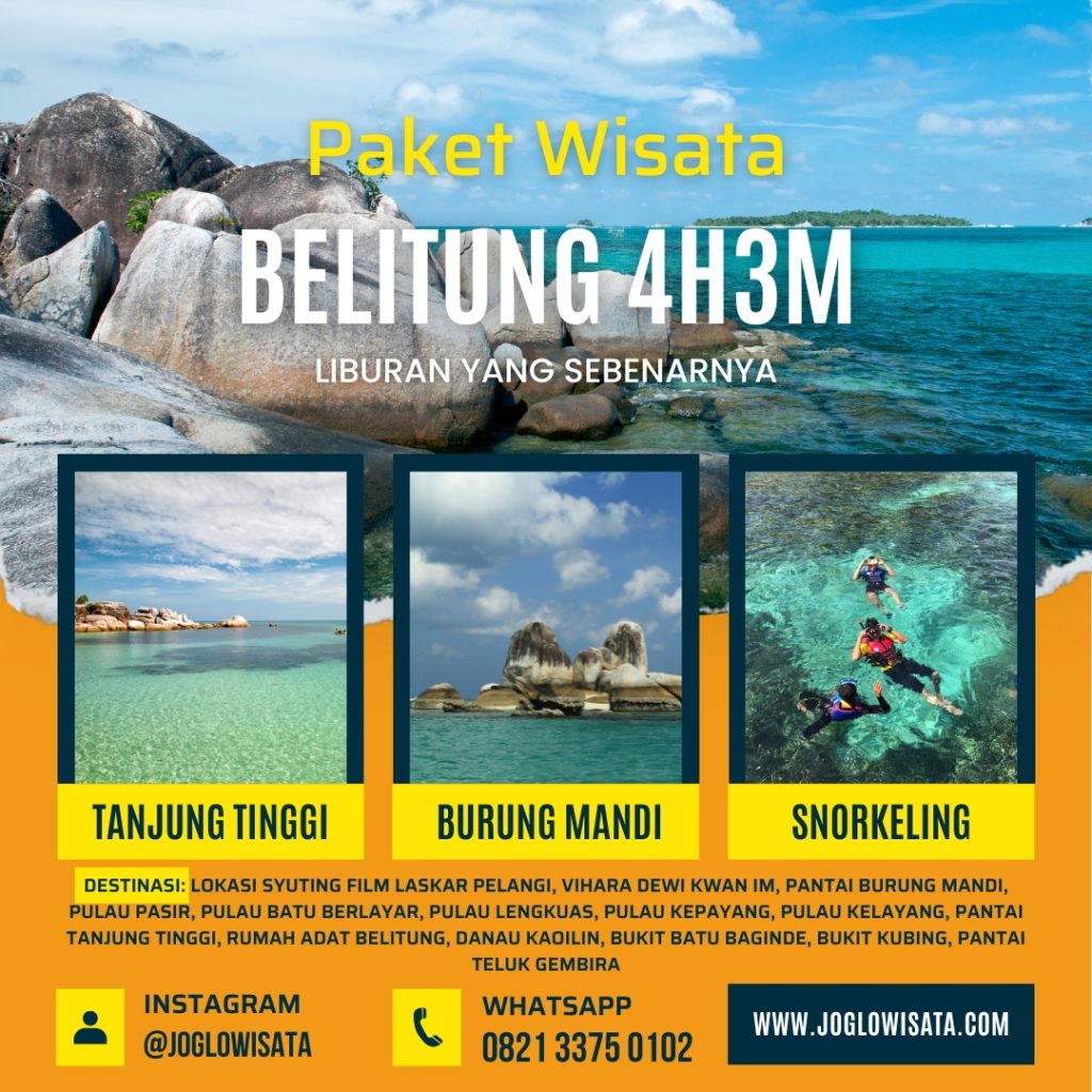 Paket Wisata Belitung 4 Hari 3 Malam | Joglo Wisata