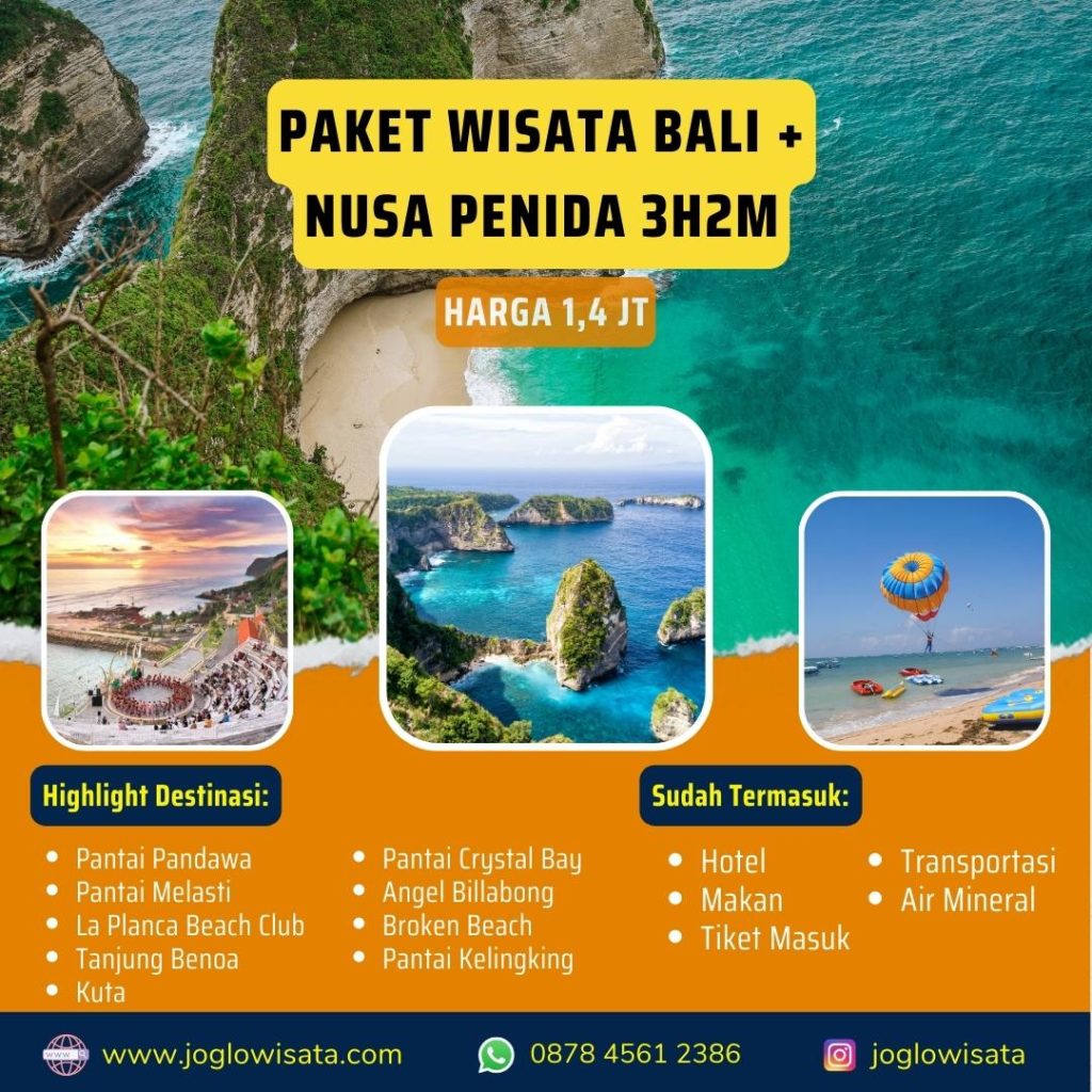 Paket Wisata Bali + Nusa Penida 3H2M | Joglo Wisata