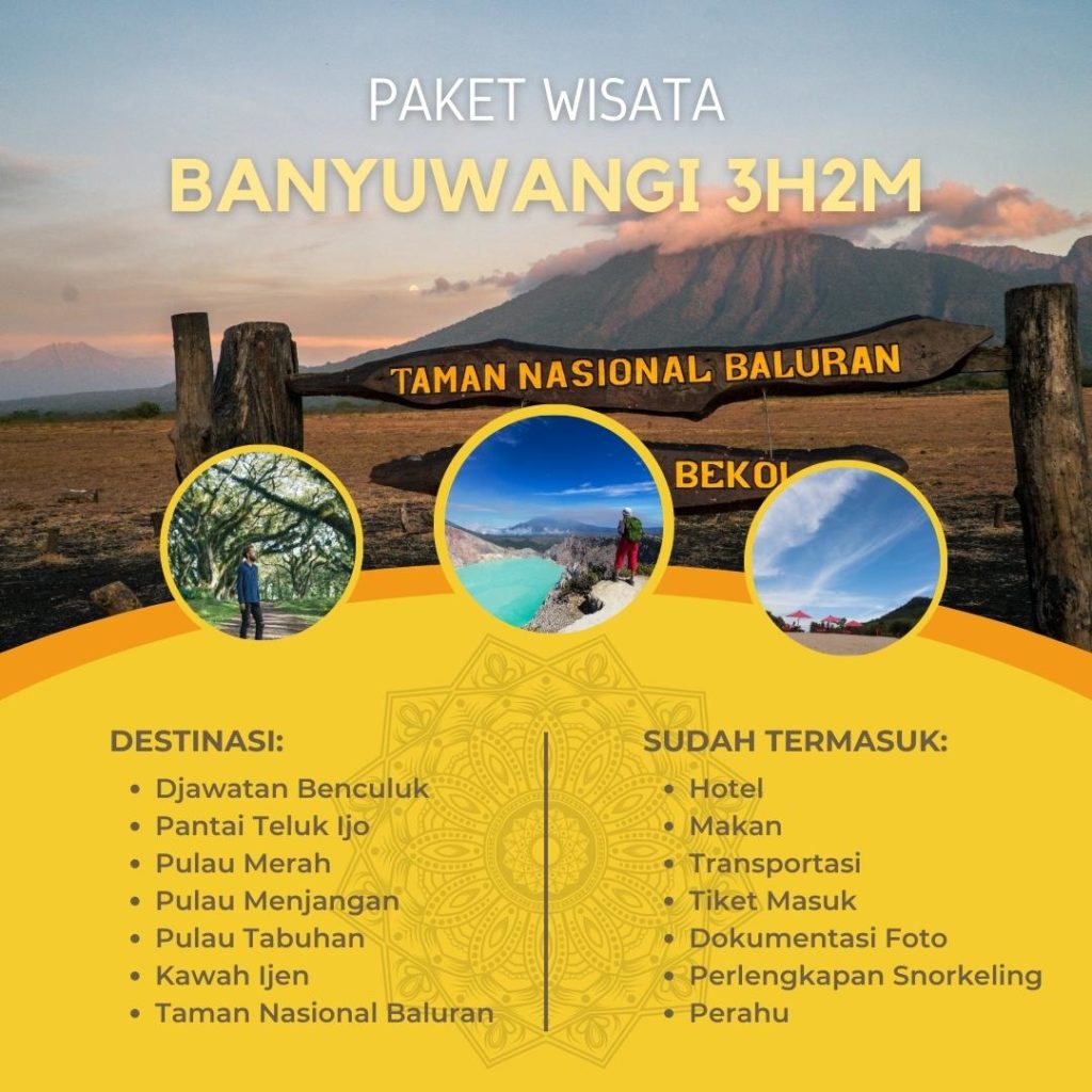 Paket Wisata Banyuwangi 3 Hari 2 Malam | Joglo Wisata