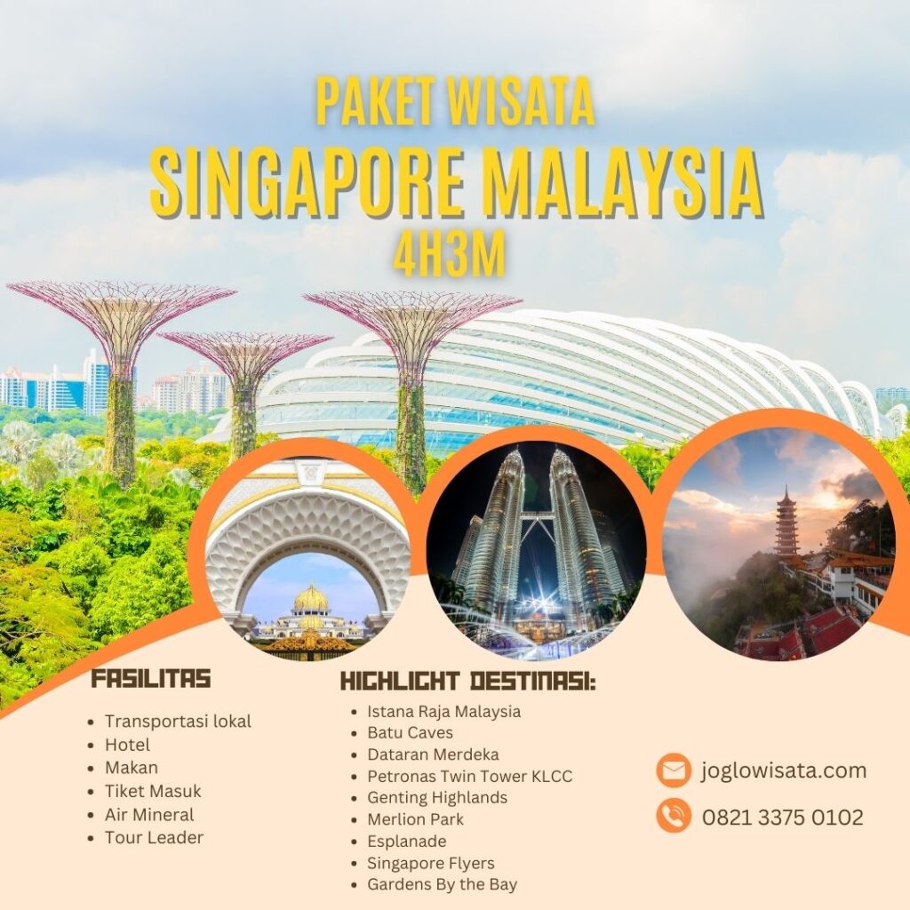 paket tour singapore malaysia 4 hari 3 malam