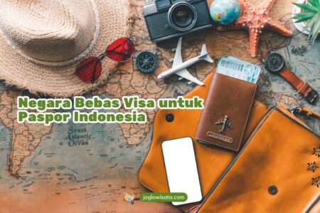 10 Negara Bebas Visa untuk Paspor Indonesia