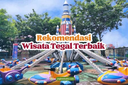 Rekomendasi Wisata Tegal Terbaik